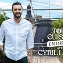 "Tous en cuisine" : Cyril Lignac de retour ce soir sur M6... mais plus depuis sa cuisine